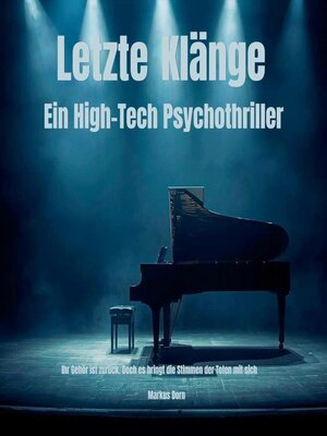 cover image of Letzte Klänge--Ein Hightech-Psychothriller